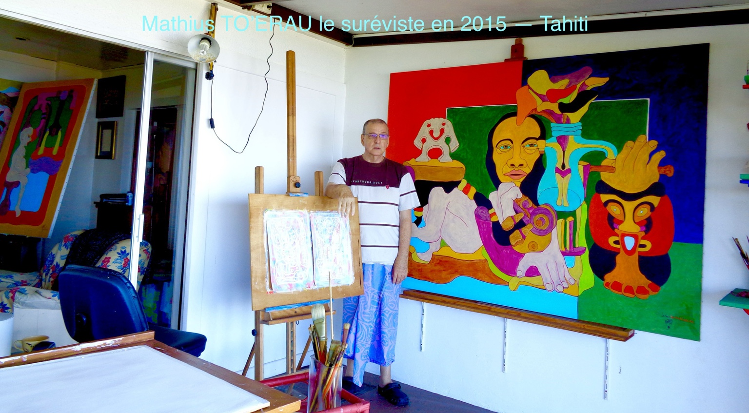 Mathius TO’ERAU, the Suréviste, in his studio in Tahiti in 2015